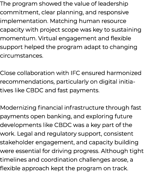 The program showed the value of leadership commitment, clear planning, and responsive implementation. Matching human ...