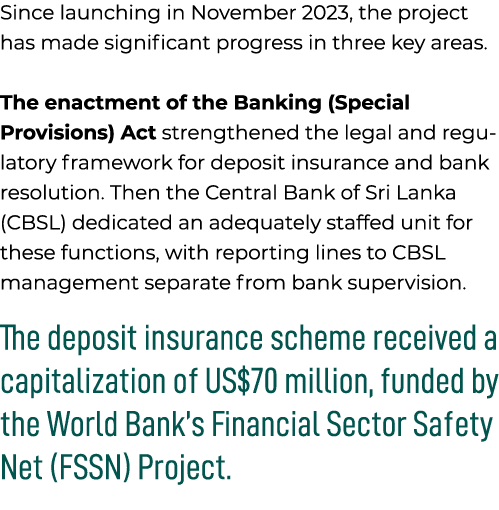 Since launching in November 2023, the project has made significant progress in three key areas. The enactment of the ...